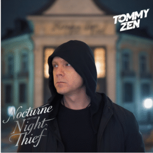 Tommy Zen - Nocturne Of The Night Thief (MP3 Download)
